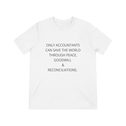 Accountants Save The World Unisex T-Shirt